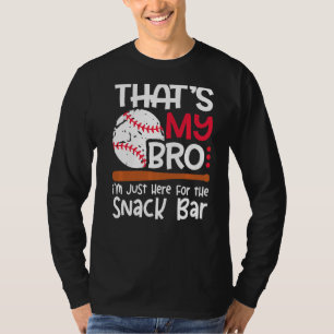 Das ist mein Bro, das ich nur für Snack Bar Brothe T-Shirt