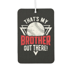 Das ist mein Bruder da draußen! Baseball-Bruder  Autolufterfrischer