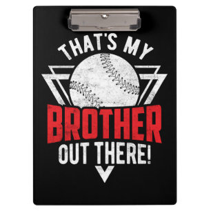 Das ist mein Bruder da draußen! Baseball-Bruder Klemmbrett