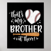 Das ist mein Bruder da draußen BaseballSchwester 1 Poster (Vorne)