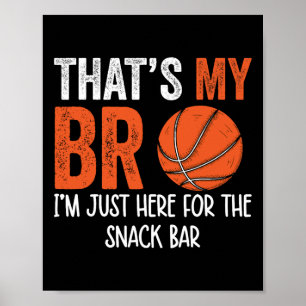 Das ist mein Bruder, ich bin nur hier für den Snac Poster