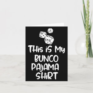 Das ist mein Bunco-Pyjama-Shirt für Frauen Männer  Karte