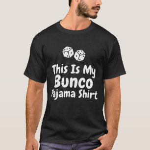 Das ist mein Bunco-Pyjama-Shirt lustiges Geschenk T-Shirt