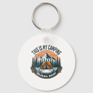 Das ist mein Camping-Pyjama-Shirt Lustiger Camper- Schlüsselanhänger