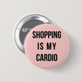 Das ist mein Cardio in Rosa. Button (Vorne & Hinten)