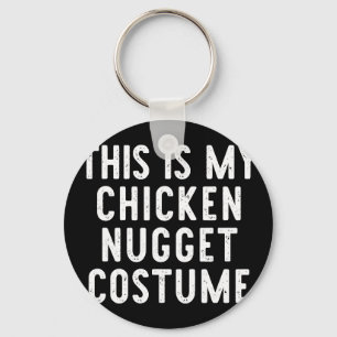 Das ist mein Chicken-Nugget-Kostüm Halloween Einfa Schlüsselanhänger