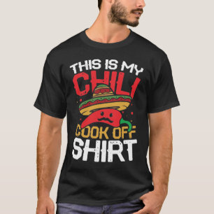 Das ist mein Chili Cook Off Shirt