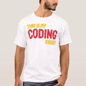 Das ist mein Coding-Shirt T-Shirt (Vorderseite)