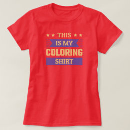 Das ist mein Coloring Shirt - Funny Coloring T - S