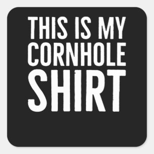 Das ist mein Cornhole-Shirt Quadratischer Aufkleber