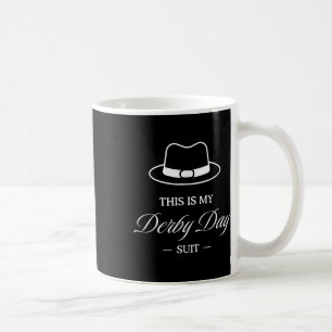 Das ist mein Derby Day Anzug - Racing Funny Der Kaffeetasse