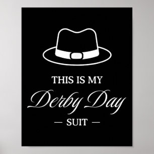 Das ist mein Derby Day Anzug - Racing Funny Der Poster