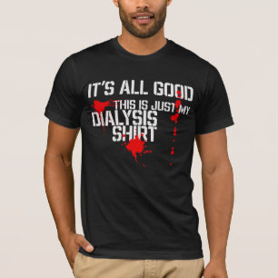 Das ist mein Dialyse-Shirt ein Patient mit sonnige T-Shirt