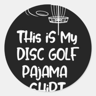 Das ist mein Disc-Golf-Pyjama-Shirt, Lustiges Disc Runder Aufkleber
