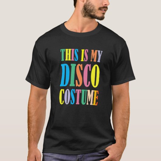Das ist mein Disco-Kostüm Disco 70er 80er Party Re T-Shirt (Vorderseite)