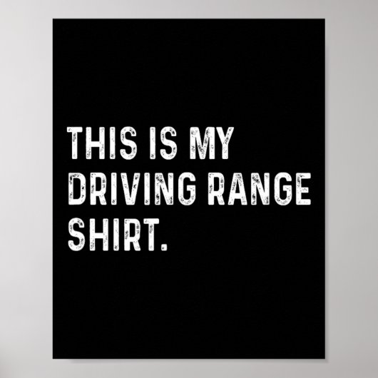 Das ist mein Driving Range-Shirt - Golf Golfer Gol Poster (Vorne)