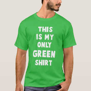 Das ist mein einziger grüner Funny St. Patrick's D T-Shirt