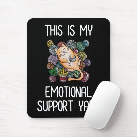 Das ist mein emotionales Unterstützungsgarn Mousepad (Mit Mouse)