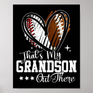 Das ist mein Enkel da draußen Baseball Football Gr Poster