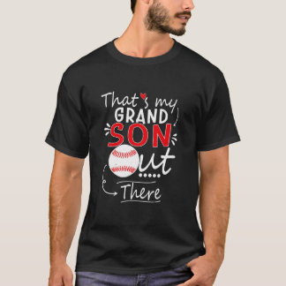 Das ist mein Enkel da draußen Baseball für Oma T-Shirt