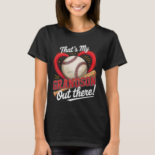 Das ist mein Enkel da draußen Baseball Grandma Bas T-Shirt