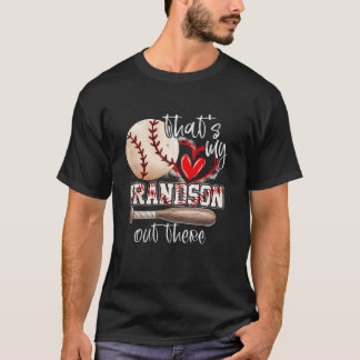 Das ist mein Enkel da draußen Baseball-Grandma-Mot T-Shirt