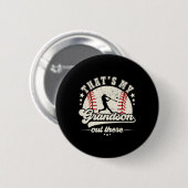 Das ist mein Enkel da draußen Baseball Großmutter Button (Vorne & Hinten)