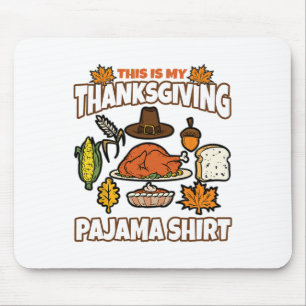 Das ist mein Erntedank Pajama Roast Turkey Pumpki Mousepad