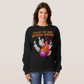 Das ist mein Ersatzbowling Sweatshirt (Vorne ganz)
