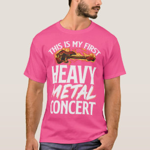 Das ist mein erstes Heavy Metal Konzert T-Shirt