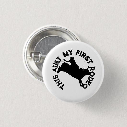 Das ist mein erstes Rodeo Button (Vorne & Hinten)