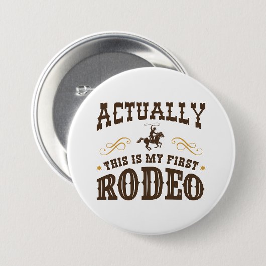 Das ist mein erstes Rodeo Button (Vorne & Hinten)