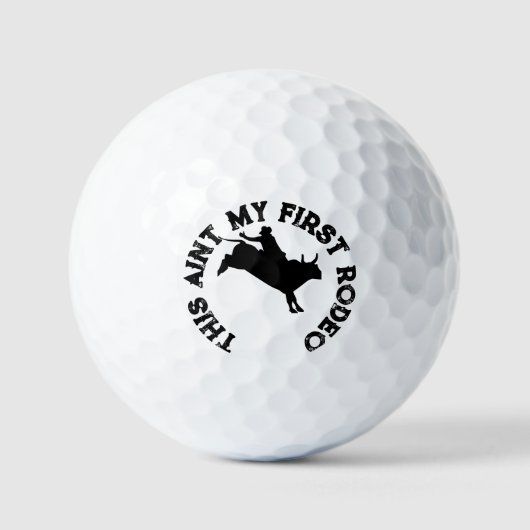Das ist mein erstes Rodeo Golfball (Vorderseite)