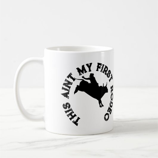 Das ist mein erstes Rodeo Kaffeetasse (Links)