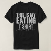 Das ist mein Essen Funny Food Lover Messy Eater Ga T-Shirt (Design vorne)