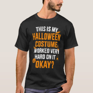 Das ist mein faules halloween Kostüm, das ich sehr T-Shirt