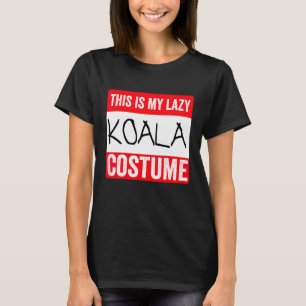 Das ist mein faules Koala-Kostüm Halloween T-Shirt