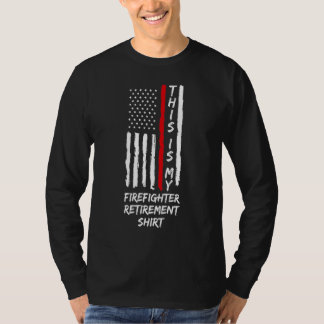 Das ist mein Feuerwehrruhestand. T-Shirt