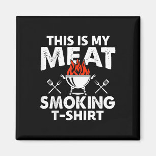 Das ist mein Fleisch rauchen lustige Grillen Smoke Magnet