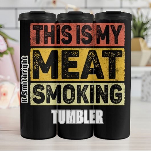 Das ist mein Fleisch Raucher-Tumbler Thermosbecher