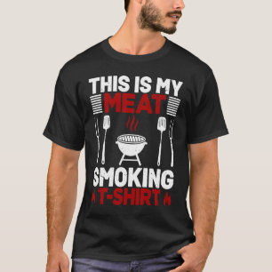 Das ist mein Fleisch räuchern Barbeque T-Shirt