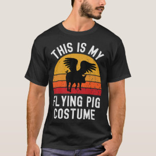 Das ist mein fliegendes Schwein Kostüm lustiger fa T-Shirt