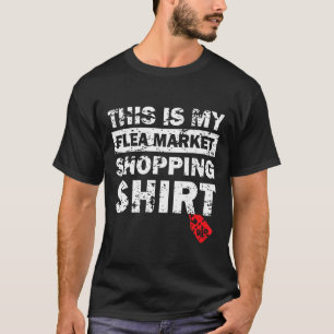 Das ist mein Flohmarkt für Garage Yard S T-Shirt