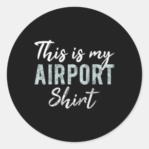 Das ist mein Flughafenshirt Lustiger Reiseurlaub F Runder Aufkleber