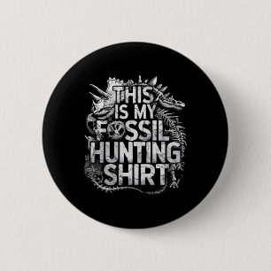 Das ist mein Fossilienjagd-Shirt Funny Paleontolog Button