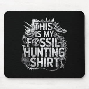 Das ist mein Fossilienjagd-Shirt Funny Paleontolog Mousepad