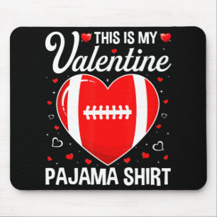 Das ist mein Fußball ist mein Valentine Pajama Fun Mousepad