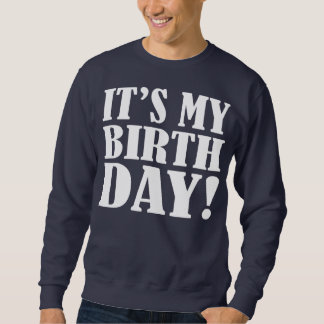 Das ist mein Geburtstag für Damen und Herren Teens Sweatshirt