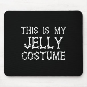 Das ist mein Gelee-Kostüm-Funny-Halloween-Kostüm Mousepad