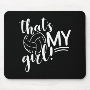 Das ist mein Girl Proud Volleyball Mama Volleyball Mousepad